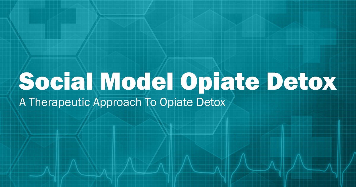 Pathways -- Social Model Opiate Detox -- 08-23-16