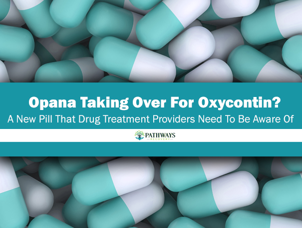 Pathways-- Opana Taking Over For Oxycontin Feature -- 08-23-16