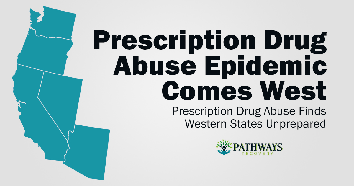 Pathways-- Prescription Drug Abuse Epidemic Comes West -- 08-23-16