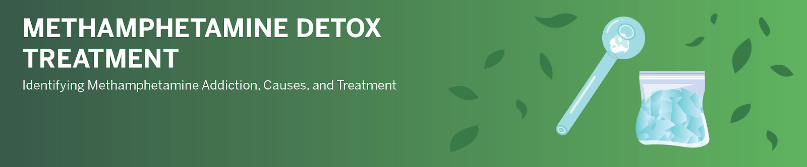 Methamphetamine detox treatment