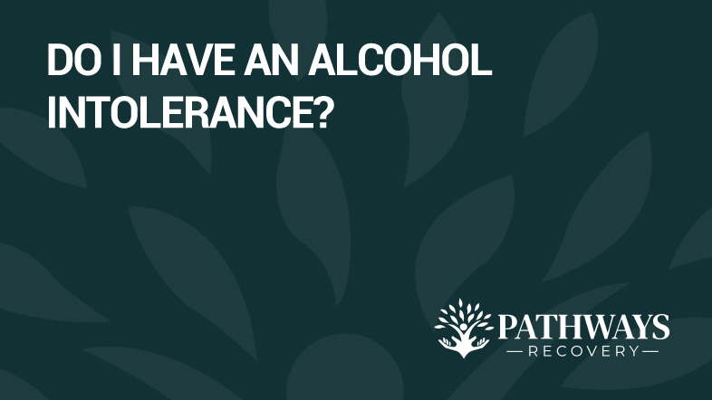 alcohol intolerance